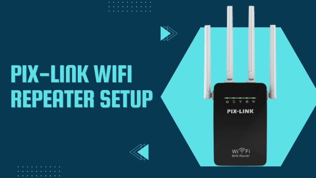 pix link wifi repeater